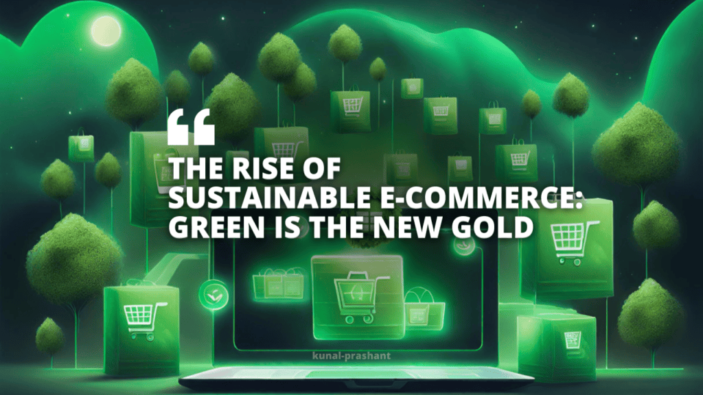 Green Commerce and Sustainability