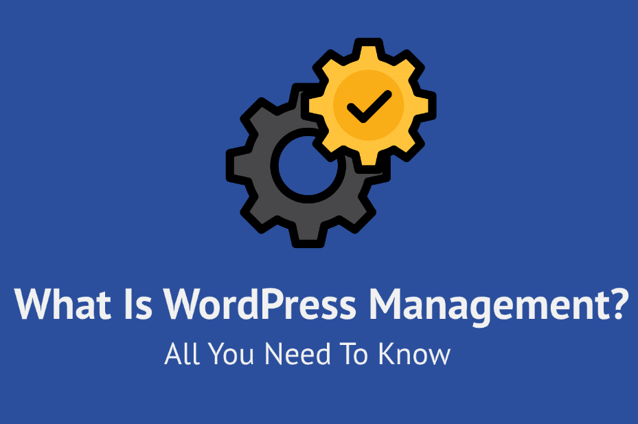 Qu'est-ce que la gestion de WordPress ?