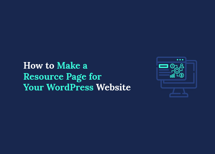 How to Make a Resource Page for Your WordPress Website (4 Easy Steps)