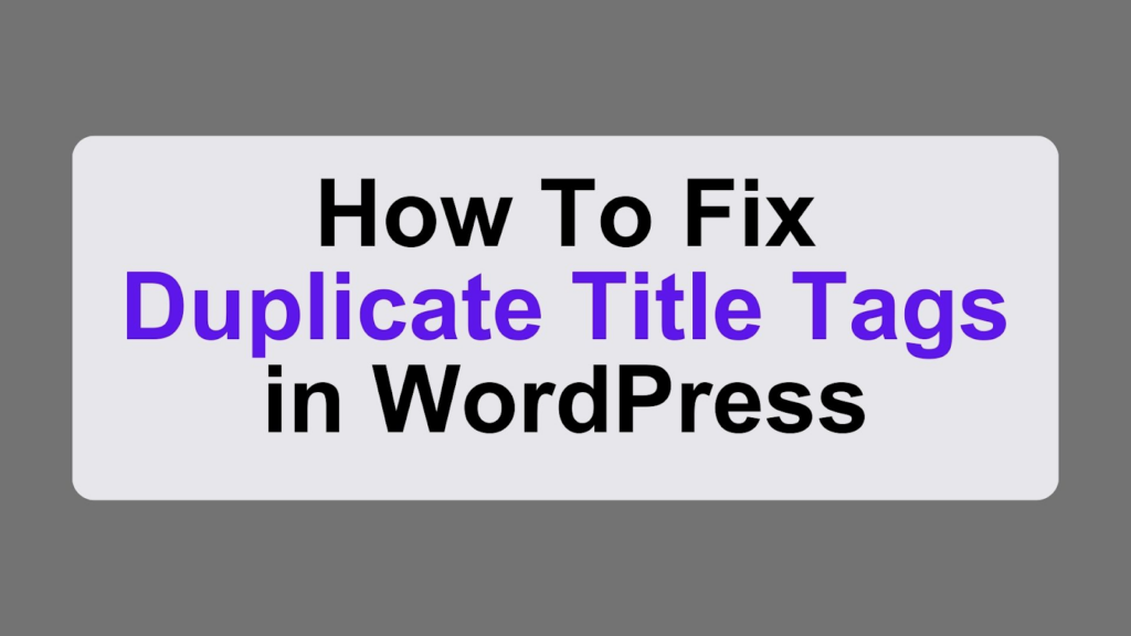 Fixing Duplicate Title Tags