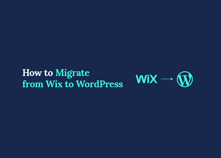 Come migrare da Wix a WordPress: guida completa passo passo (2026)