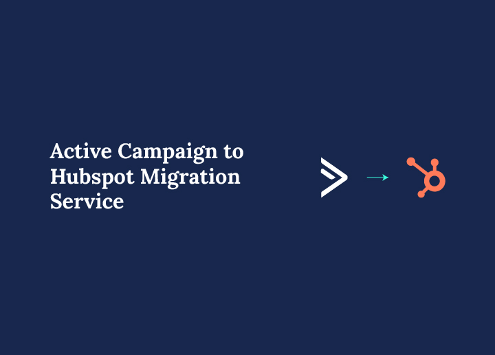 ActiveCampaign to HubSpot Migration | Smooth CRM Transfer
