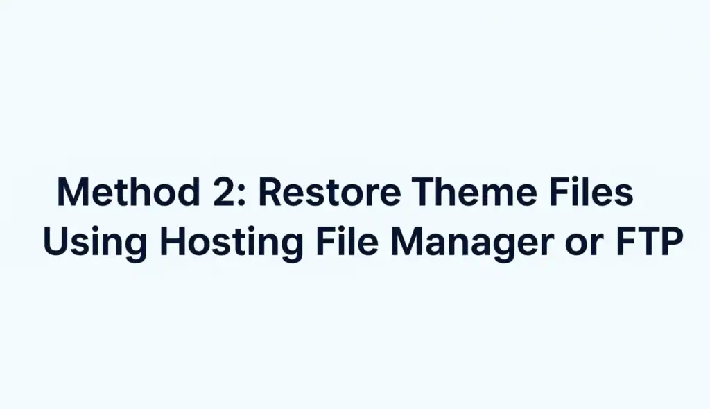 How to Easily Undo Theme Editor Changes in WordPress? 78 restore theme files using hosting file manager or ftp