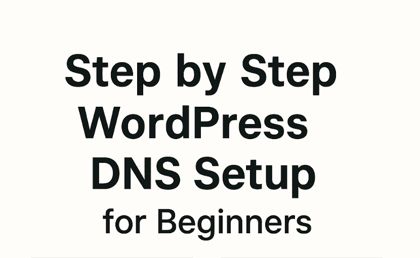 Einfache Anleitung zur WordPress-DNS-Einrichtung für schnellere und sicherere Websites 78 Schritt-für-Schritt-Anleitung zur WordPress-DNS-Einrichtung für Anfänger