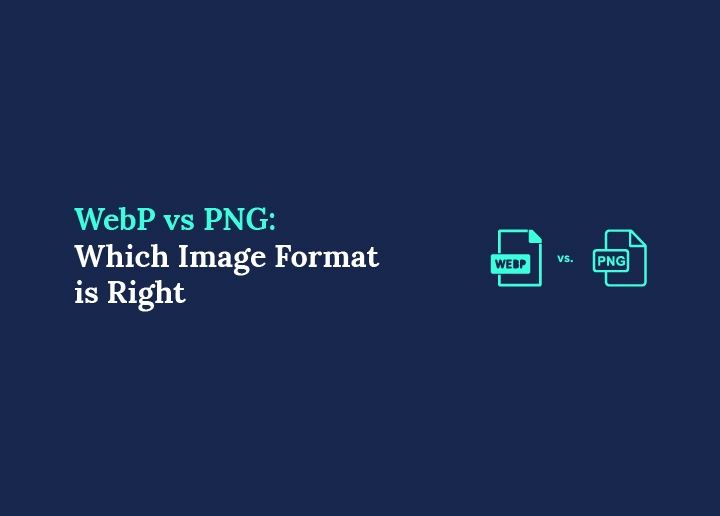 WebP vs PNG Vilket bildformat är rätt för din webbplats