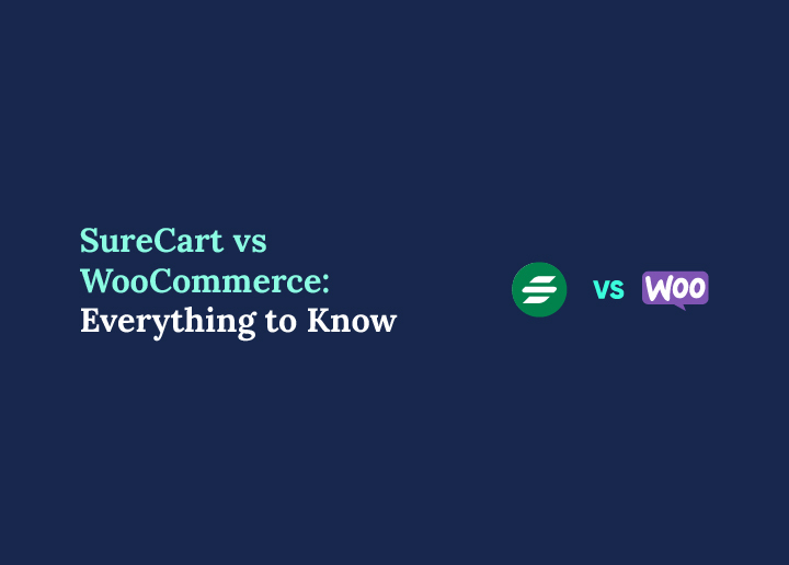 SureCart vs WooCommerce Allt du behöver veta
