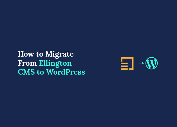 Migrera från Ellington CMS till WordPress