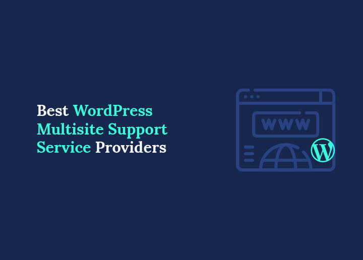 Bästa leverantörerna av WordPress-support för flera webbplatser