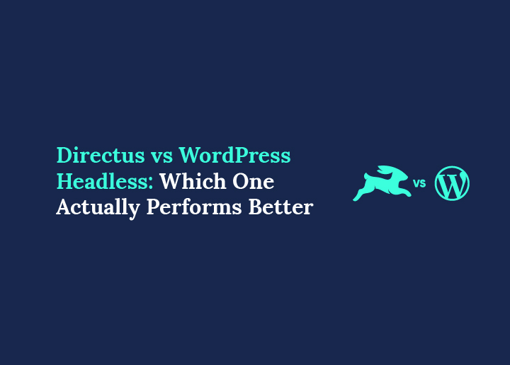 Directus vs WordPress Headless Vilken presterar bäst?