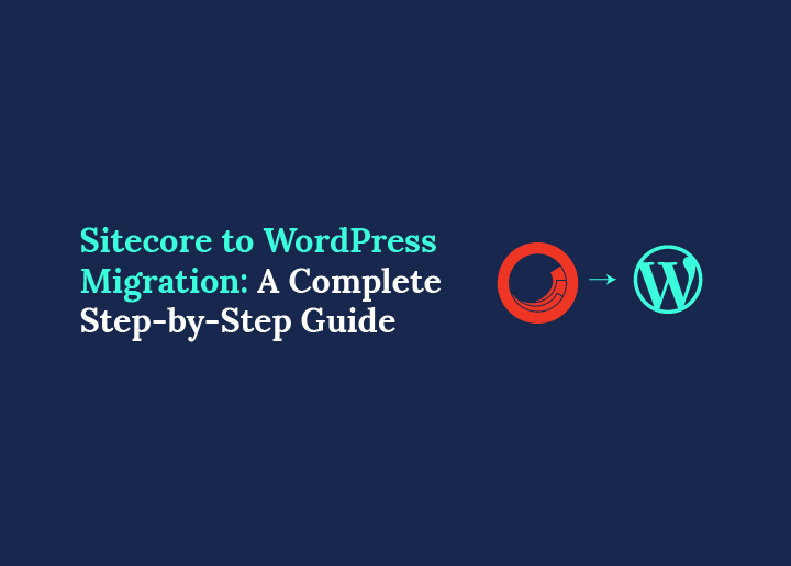 Guide för migrering från Sitecore till WordPress