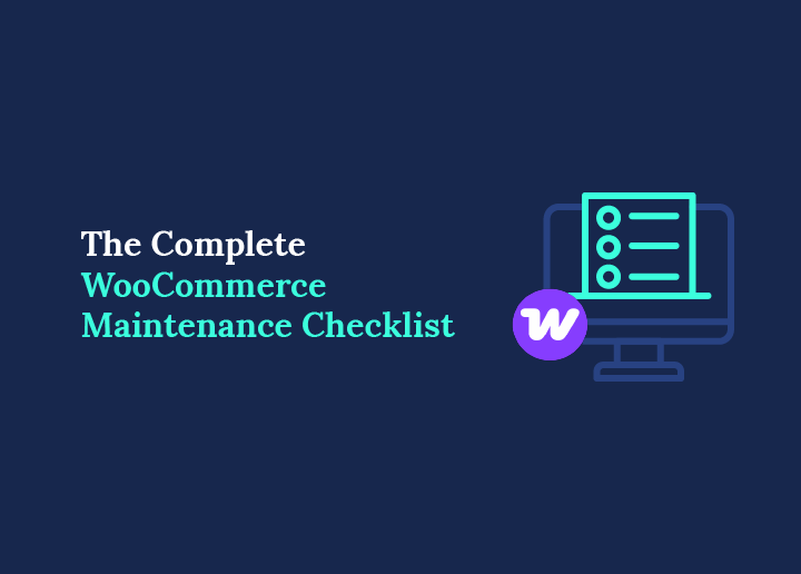 WooCommerce 유지 관리 완벽 체크리스트