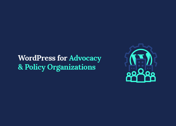 擁護団体や政策団体向けのWordPress