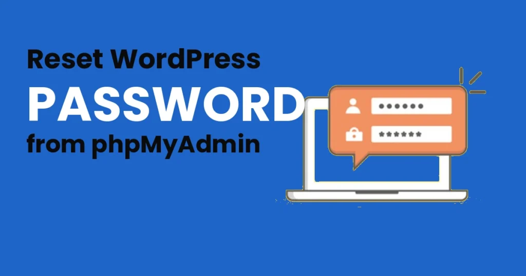 Lost WordPress Password: How to Recover Access in 2026 82 reset wordpress password from phpmyadmin