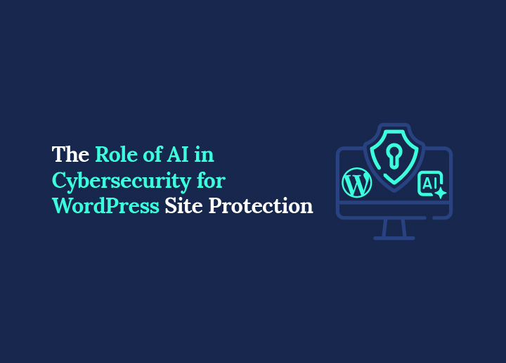 El papel de la IA en la ciberseguridad para la protección de sitios WordPress
