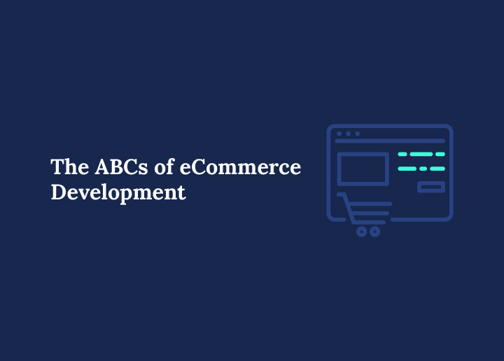 abcs-of-ecommerce development